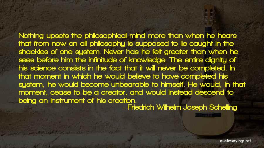 Being Where You're Supposed To Be Quotes By Friedrich Wilhelm Joseph Schelling