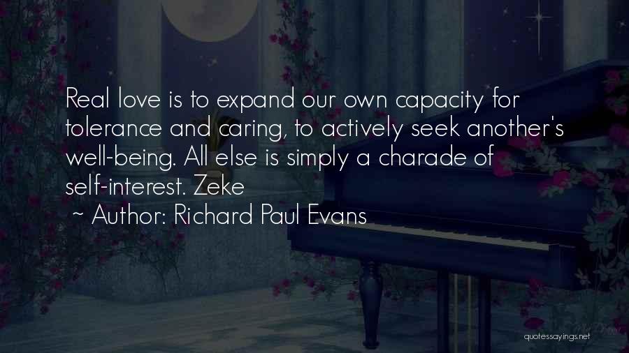 Being Who You Are And Not Caring Quotes By Richard Paul Evans