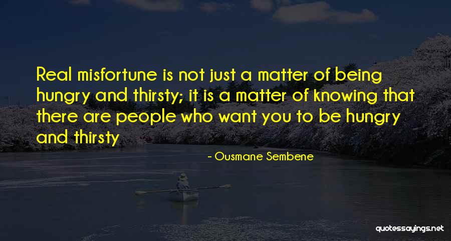 Being Who You Are Quotes By Ousmane Sembene Being Who You Are Quotes By Ousmane Sembene