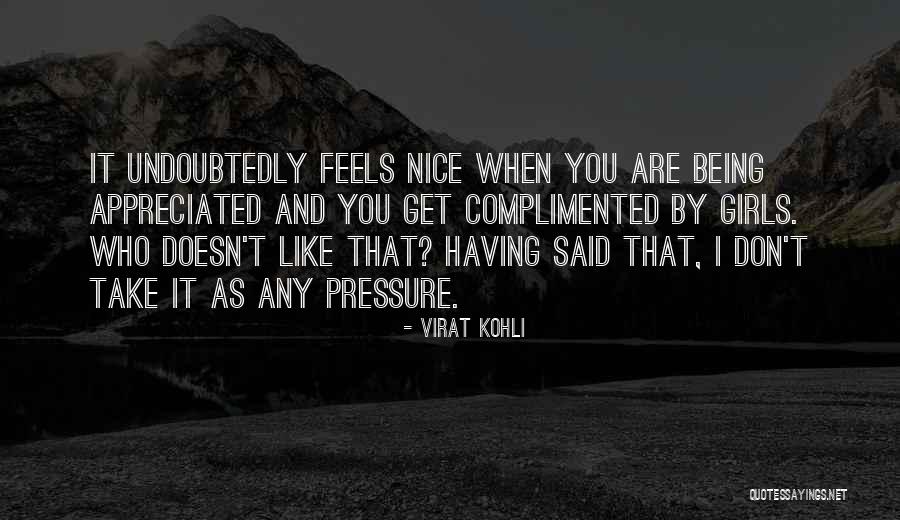 Being Who You Are Quotes By Virat Kohli Being Who You Are Quotes By Virat Kohli