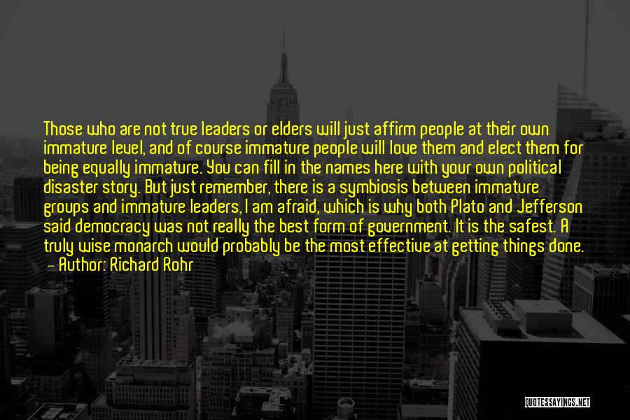 Being Who You Really Are Quotes By Richard Rohr