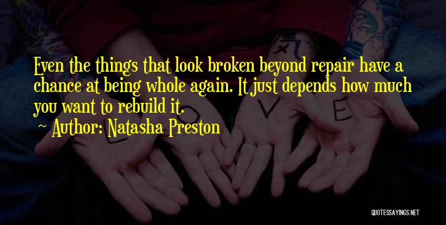 Being Whole Again Quotes By Natasha Preston