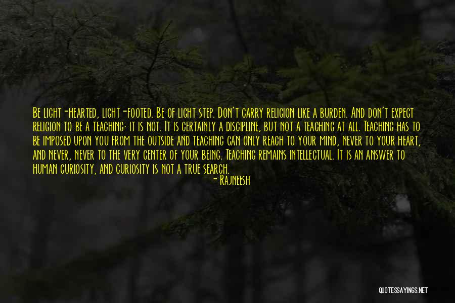 Being Whole Hearted Quotes By Rajneesh Being Whole Hearted Quotes By Rajneesh