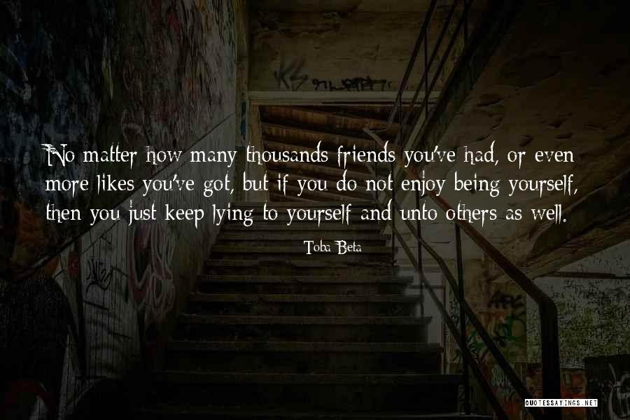 Being Whole Hearted Quotes By Toba Beta Being Whole Hearted Quotes By Toba Beta