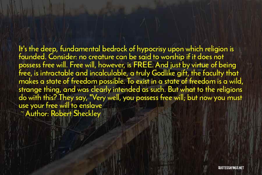 Being Wild And Free Quotes By Robert Sheckley