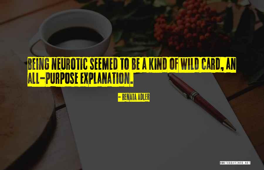 Being Wild Quotes By Renata Adler
