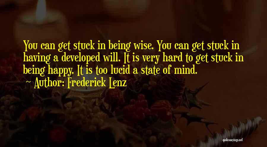 Being Wise And Happy Quotes By Frederick Lenz