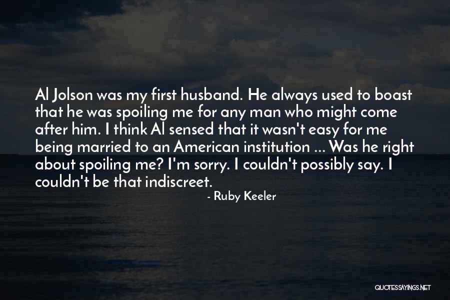 Being With A Married Man Quotes By Ruby Keeler Being With A Married Man Quotes By Ruby Keeler