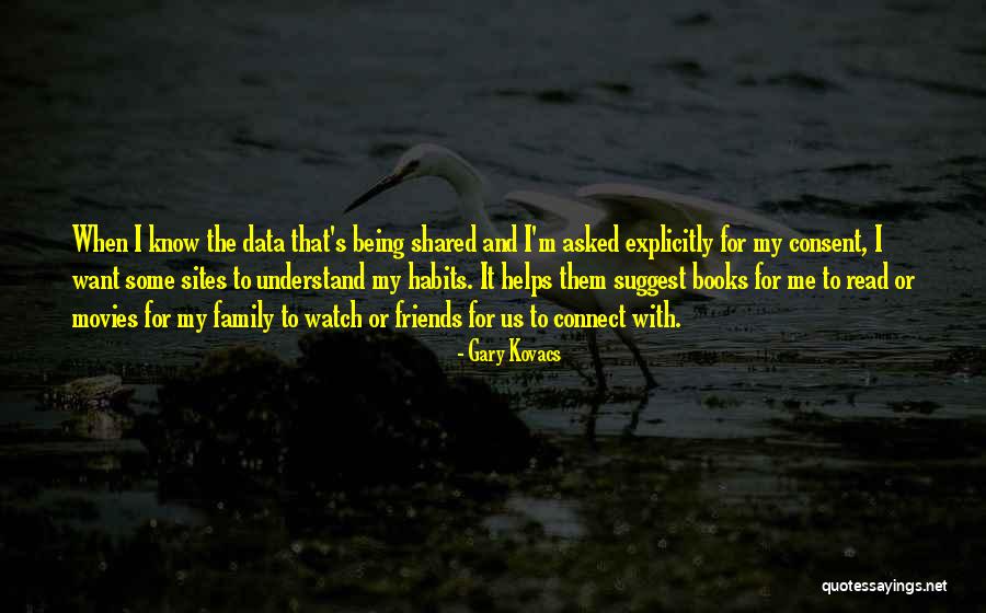 Being With Friends And Family Quotes By Gary Kovacs Being With Friends And Family Quotes By Gary Kovacs
