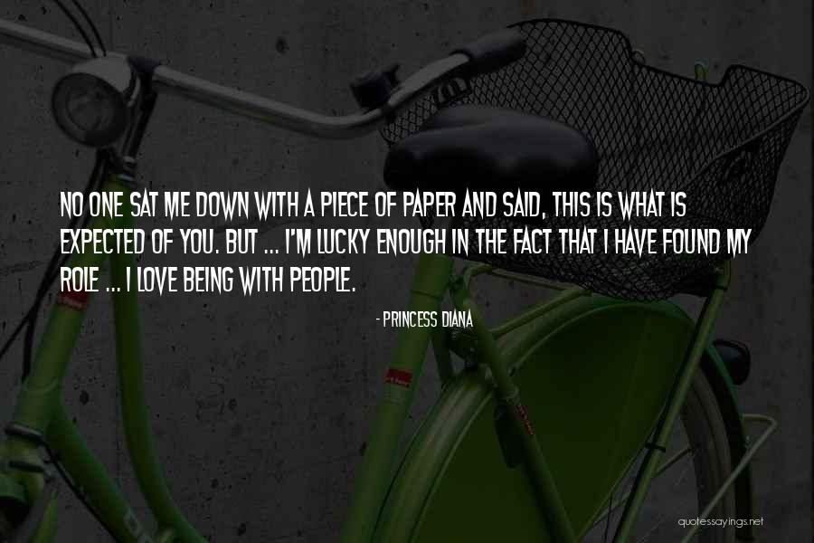Being With People You Love Quotes By Princess Diana Being With People You Love Quotes By Princess Diana