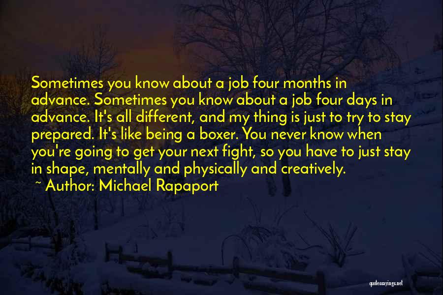 Being With Someone For 6 Months Quotes By Michael Rapaport