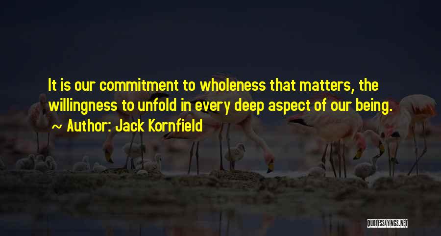 Being With Someone No Matter What Quotes By Jack Kornfield