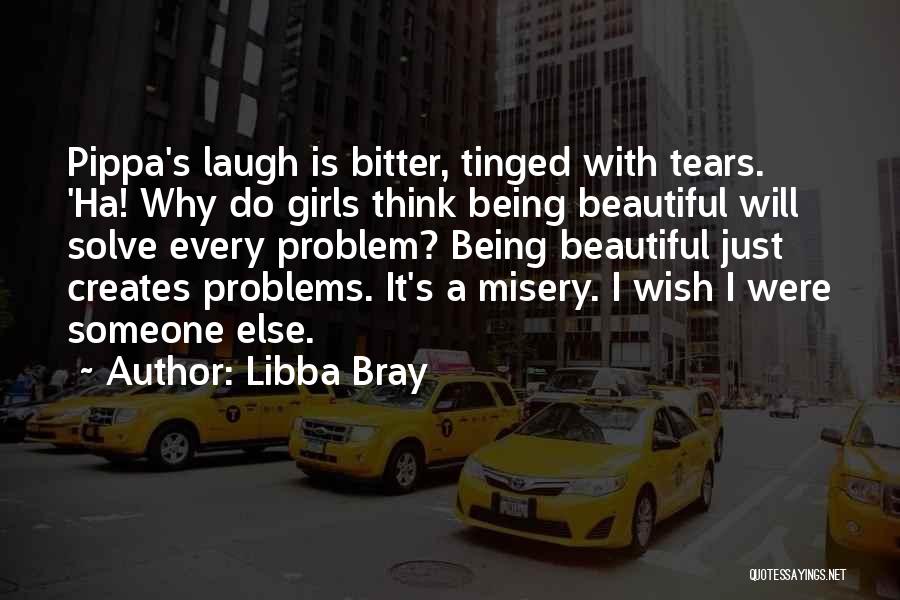 Being With Someone Quotes By Libba Bray