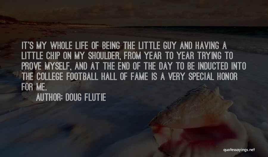 Being With Someone Special Quotes By Doug Flutie