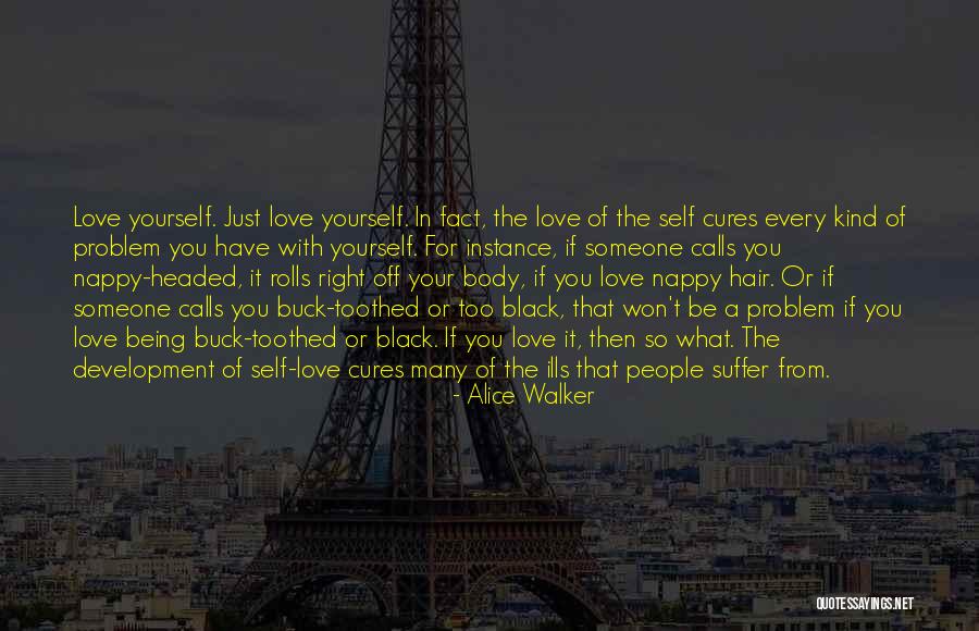 Being With Someone You Love Quotes By Alice Walker Being With Someone You Love Quotes By Alice Walker