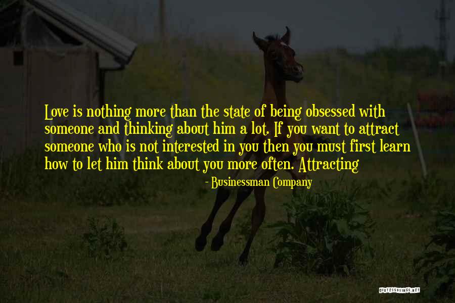 Being With Someone You Love Quotes By Businessman Company Being With Someone You Love Quotes By Businessman Company