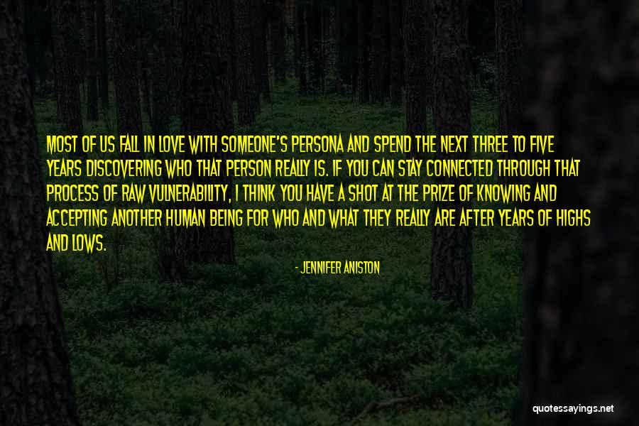 Being With Someone You Love Quotes By Jennifer Aniston Being With Someone You Love Quotes By Jennifer Aniston
