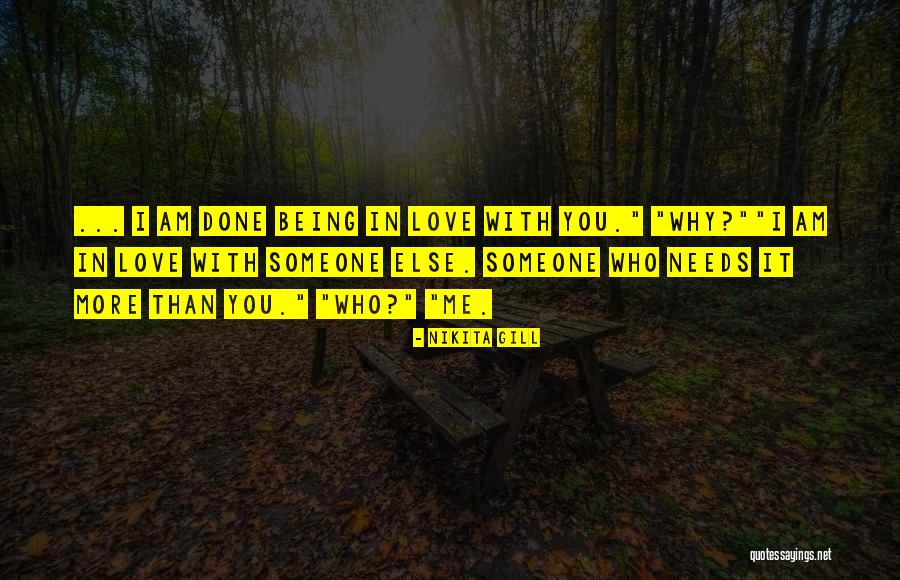 Being With Someone You Love Quotes By Nikita Gill Being With Someone You Love Quotes By Nikita Gill