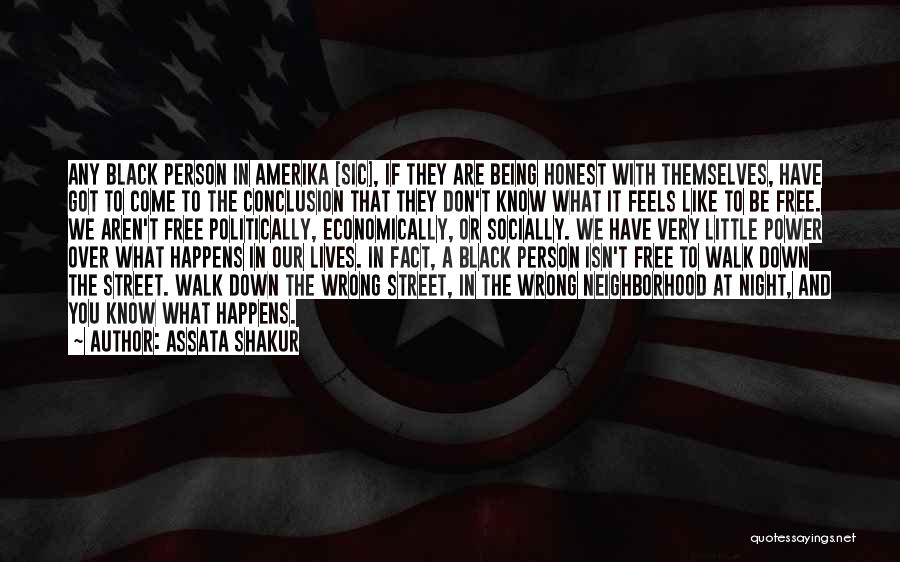 Being With The Wrong Person Quotes By Assata Shakur