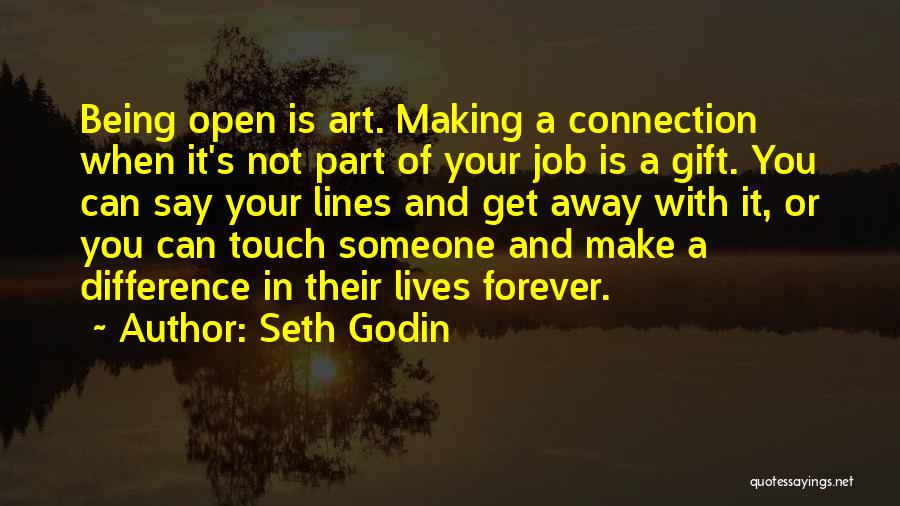 Being With You Forever Quotes By Seth Godin