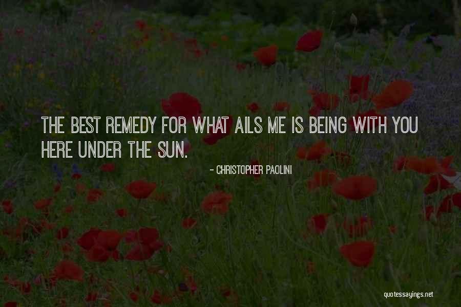Being With You Is The Best Quotes By Christopher Paolini Being With You Is The Best Quotes By Christopher Paolini