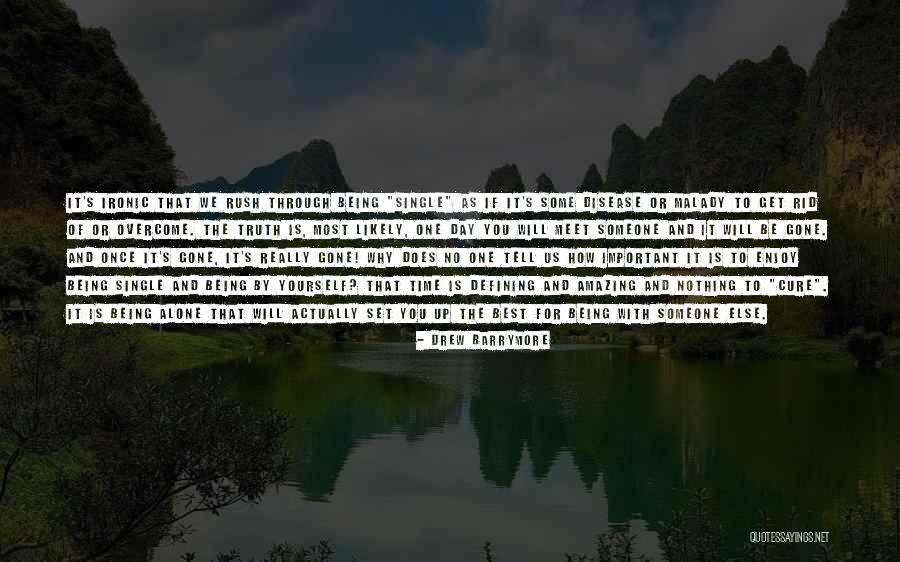 Being With You Is The Best Quotes By Drew Barrymore Being With You Is The Best Quotes By Drew Barrymore