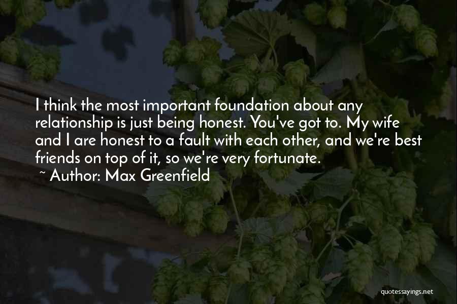 Being With You Is The Best Quotes By Max Greenfield