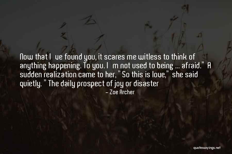 Being Witless Quotes By Zoe Archer