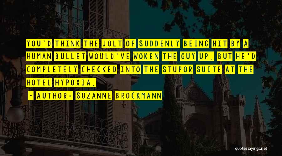 Being Woken Up Quotes By Suzanne Brockmann