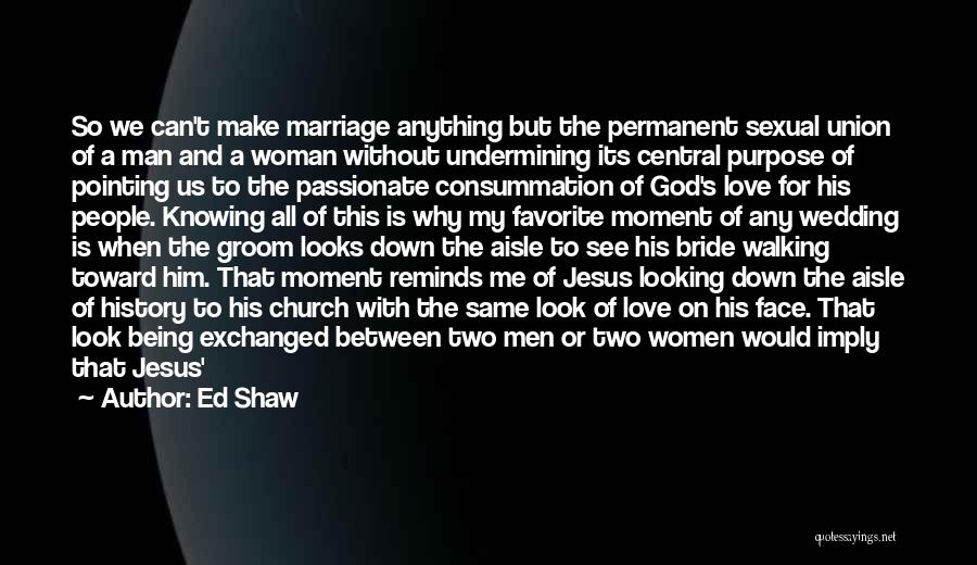 Being Woman Of God Quotes By Ed Shaw