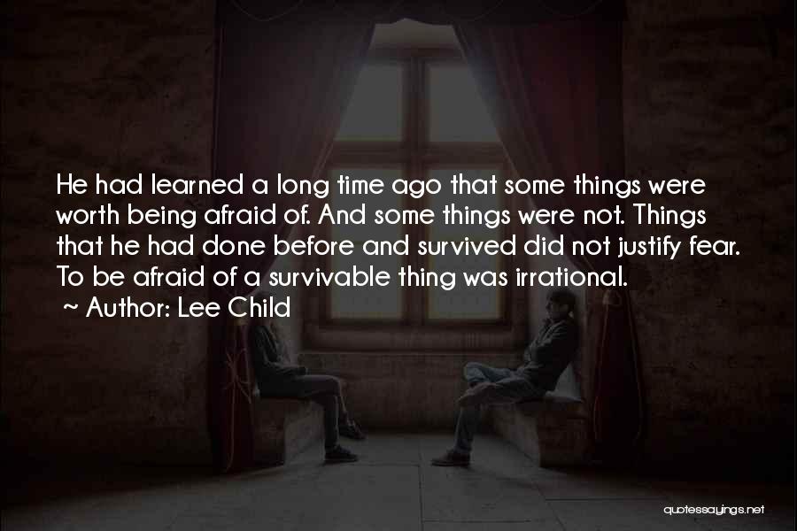 Being Worth Someone's Time Quotes By Lee Child