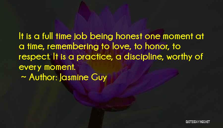 Being Worthy Of Your Love Quotes By Jasmine Guy