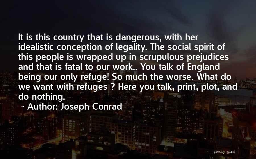 Being Wrapped Up Quotes By Joseph Conrad