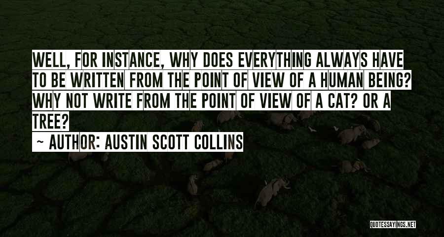 Being Written Off Quotes By Austin Scott Collins