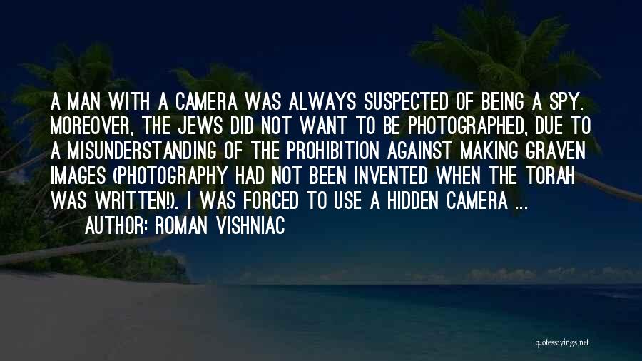 Being Written Off Quotes By Roman Vishniac