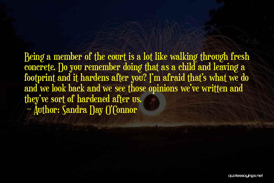 Being Written Off Quotes By Sandra Day O'Connor