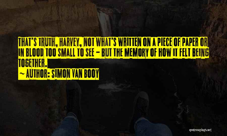 Being Written Off Quotes By Simon Van Booy