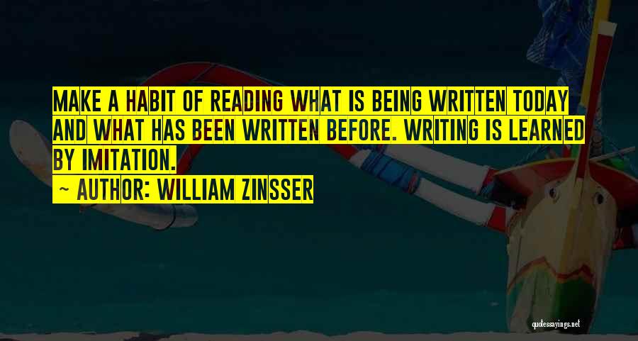 Being Written Off Quotes By William Zinsser
