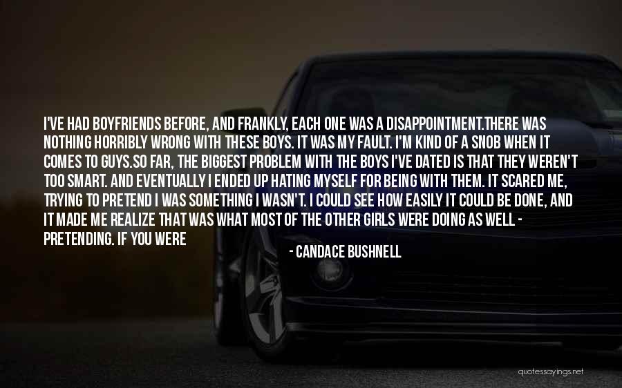 Being Wrong For Each Other Quotes By Candace Bushnell Being Wrong For Each Other Quotes By Candace Bushnell
