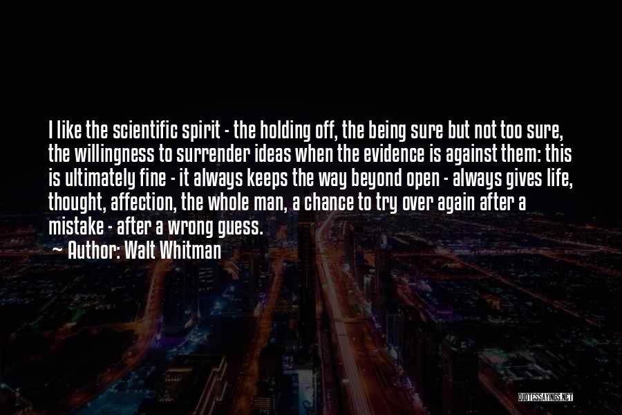 Being Wrong In Science Quotes By Walt Whitman