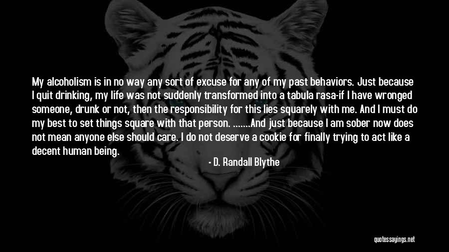 Being Wronged By Someone Quotes By D. Randall Blythe