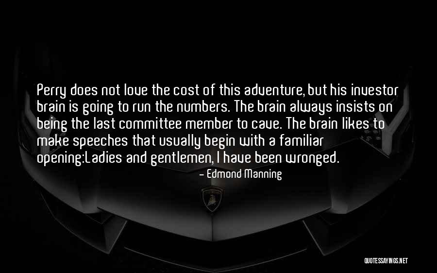 Being Wronged By Someone Quotes By Edmond Manning Being Wronged By Someone Quotes By Edmond Manning