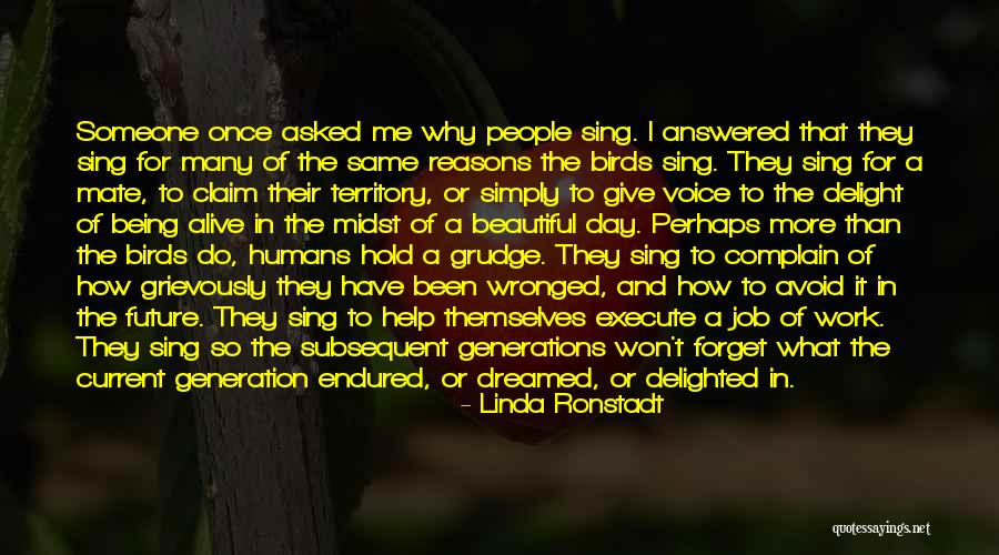 Being Wronged By Someone Quotes By Linda Ronstadt