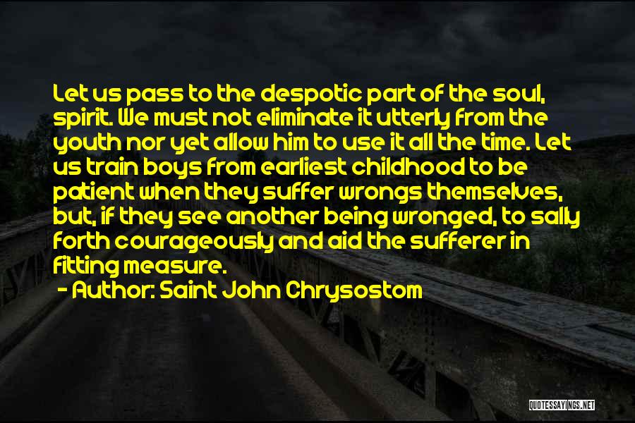 Being Wronged By Someone Quotes By Saint John Chrysostom