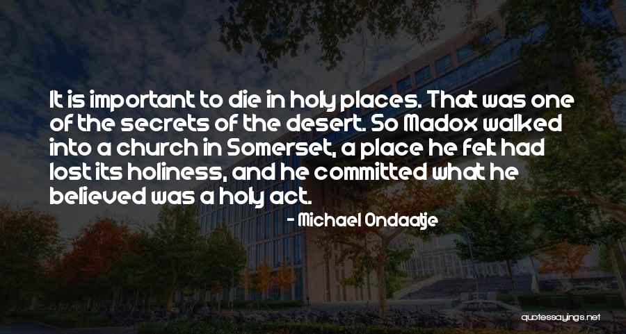 Being Wronged Quotes By Michael Ondaatje Being Wronged Quotes By Michael Ondaatje