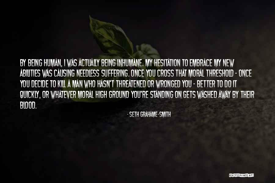 Being Wronged Quotes By Seth Grahame-Smith Being Wronged Quotes By Seth Grahame-Smith