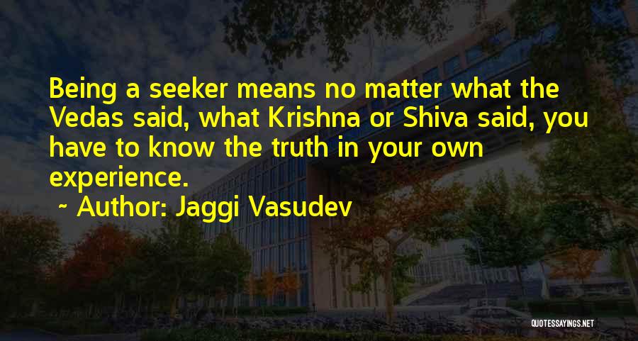 Being You No Matter What Quotes By Jaggi Vasudev