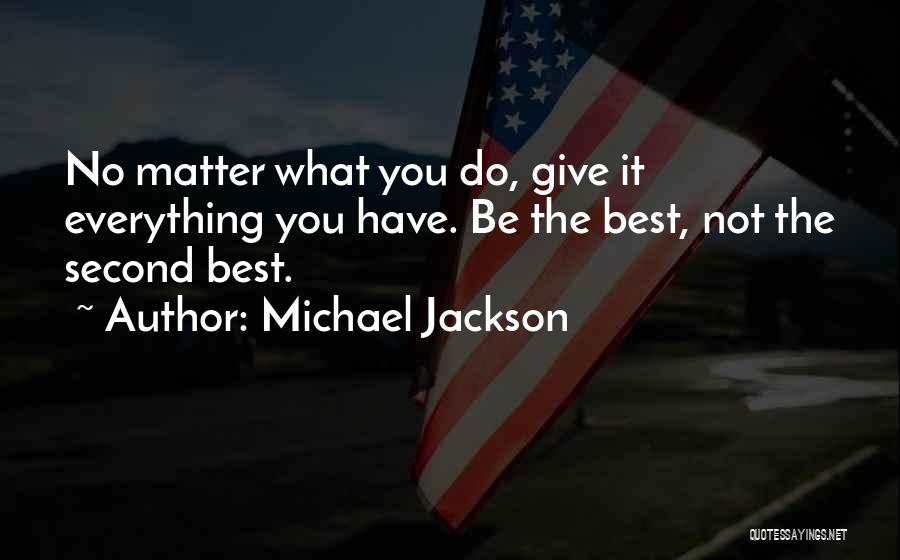 Being You No Matter What Quotes By Michael Jackson