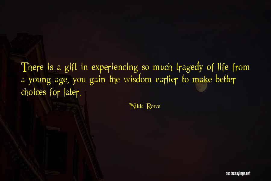 Being Young At Heart Quotes By Nikki Rowe Being Young At Heart Quotes By Nikki Rowe