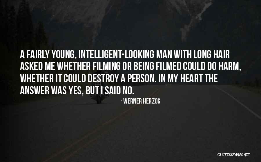 Being Young At Heart Quotes By Werner Herzog Being Young At Heart Quotes By Werner Herzog